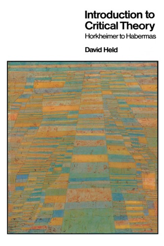 ﻿مقدمه ای بر نظریه انتقادی. هورکهایمر به هابرماس