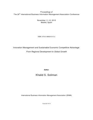 ﻿مجموعه مقالات بیست و ششمین کنفرانس بین المللی انجمن مدیریت اطلاعات کسب و کار; مدیریت نوآوری و مزیت رقابتی اقتصادی پایدار: از توسعه منطقه ای تا رشد جهانی