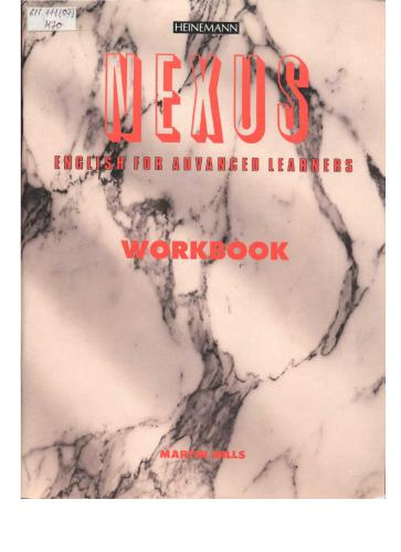 ﻿Nexus: Workbook (انگلیسی برای زبان آموزان پیشرفته)