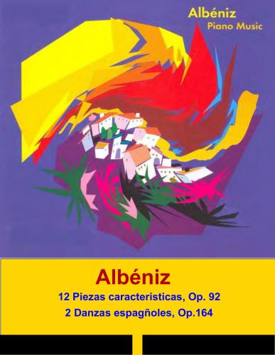 ﻿12 قطعه ویژگی ، Op.92 ، 2 رقص Spagñoles ، Op.164