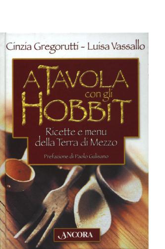 ﻿سر میز با هابیت ها دستور العمل ها و منوهای سرزمین میانه