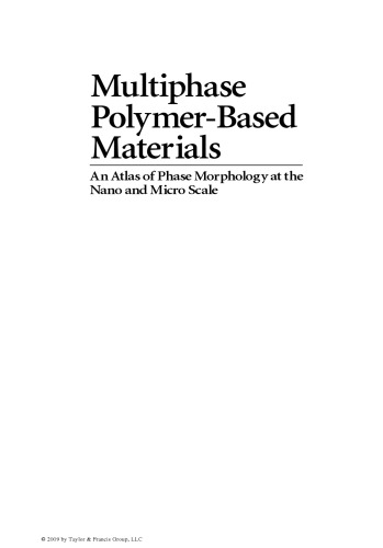 مواد مبتنی بر پلیمر چند فاز: اطلس مورفولوژی فاز در مقیاس نانو و میکرو