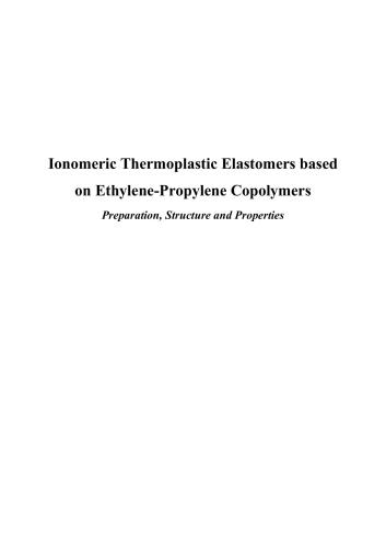 ﻿الاستومرهای ترموپلاستیک یونومریک بر پایه کوپلیمرهای اتیلن- پروپیلن. آماده سازی، ساختار و خواص