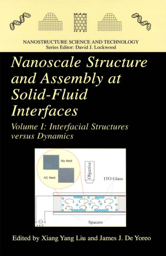 ساختار و مونتاژ نانو در رابطهای جامد سیال. ساختارهای سطحی در مقابل دینامیک