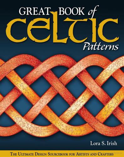 ﻿کتاب بزرگ الگوهای سلتیک (Laura Irish. The Great Book of Celtic Patterns)
