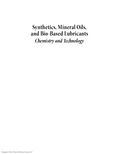 مواد مصنوعی ، روغن های معدنی و روان کننده های مبتنی بر زیست: شیمی و فناوری