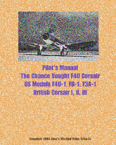 ﻿دفترچه راهنمای خلبان. Chance Vought F4U Corsair ایالات متحده مدل های F4U-1، FG-1، F3A-1 بریتانیایی Corsair I,II,III.