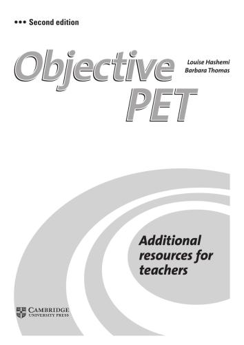 ﻿Objective PET - نسخه دوم. منابع اضافی برای معلمان
