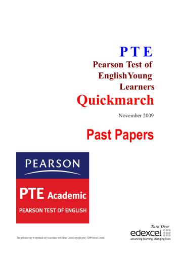 ﻿PTE. آزمون پیرسون زبان آموزان جوان انگلیسی. Quickmarch Past Papers 2009