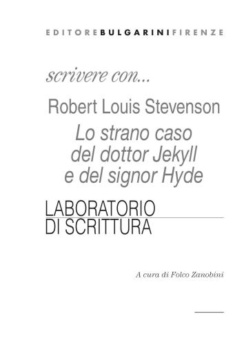 ﻿نوشتن با رابرت لوئیس استیونسون. مورد عجیب دکتر جکیل و آقای هاید کارگاه نویسندگی