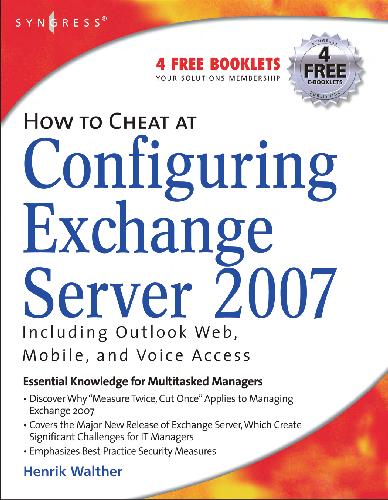 نحوه تقلب در پیکربندی Exchange Server 2007: از جمله Outlook Web ، موبایل و دسترسی صوتی