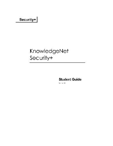 ﻿KNOWLEDGENET COMPTIA SECURITY PLUS STUDENT GUIDE V1