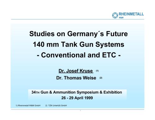 ﻿مطالعاتی در مورد سیستم های تفنگ تانک 140 میلی متری آینده آلمان به صورت متعارف و غیره