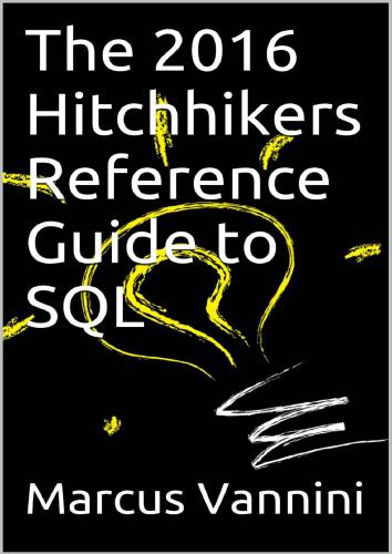 ﻿راهنمای مرجع 2016 Hitchhikers به ​​SQL