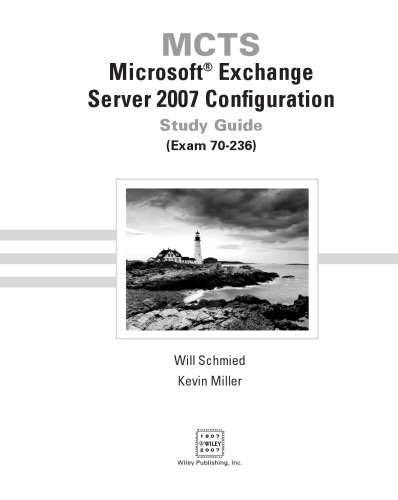 MCTS Microsoft Exchange Server 2007 Configuration Study Guide Exam 70-236