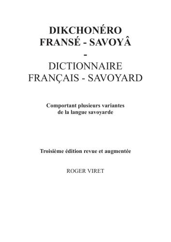 ﻿Dikchonéro Fransé-Savoyâ. فرهنگ لغت فرانسوی-ساویارد