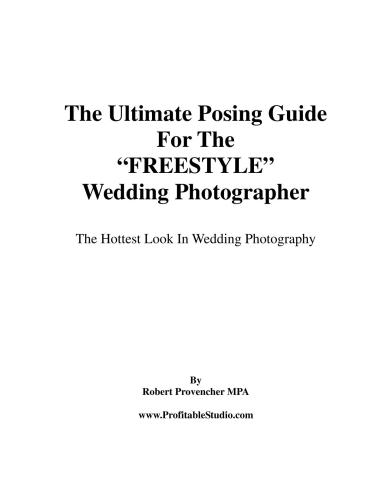 ﻿راهنمای نهایی برای عکاس عروسی FREESTYLE. داغترین نگاه در عکاسی عروسی