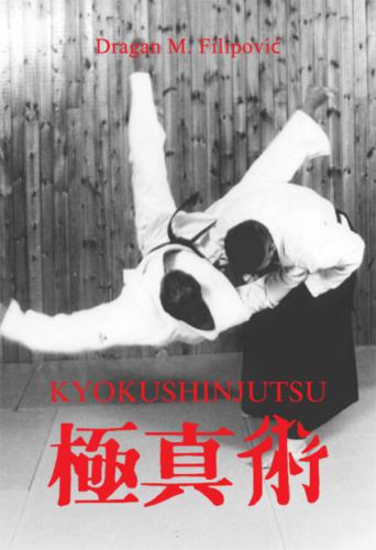 ﻿Kyokushinjutsu: The Metod of Self-Defense