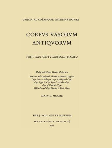 ﻿مجموعه گلدان های یونانی مولی و والتر باریس. Corpus Vasorum Antiquorum: Fascicule 8. مجموعه موزه جی پل گتی