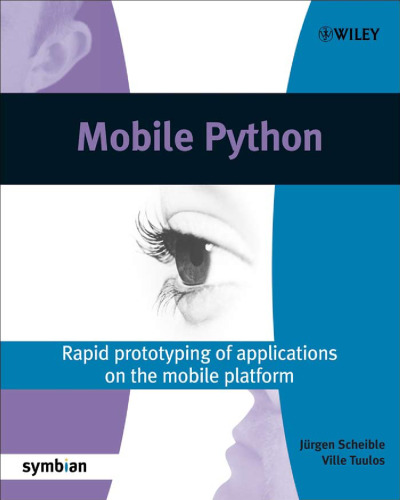 Mobile Python - نمونه سازی سریع برنامه های کاربردی روی سیستم عامل تلفن همراه