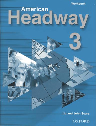 ﻿American Headway 3. Workbook