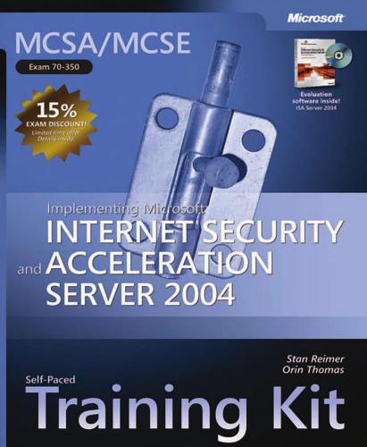 ﻿MCSA / MCSE Training kit 70-350 پیاده سازی Microsoft Internet Security and Acceleration (ISA) Server 2004