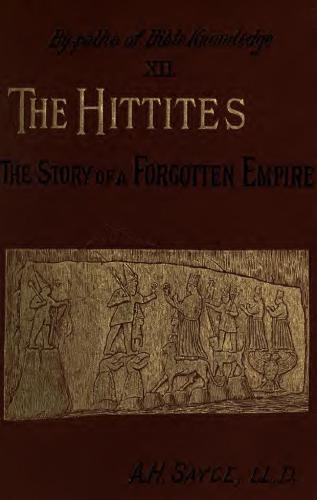 ﻿هیتی ها: داستان یک امپراتوری فراموش شده
