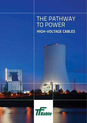 ﻿TFKable. راه رسیدن به قدرت. کابل های فشار قوی