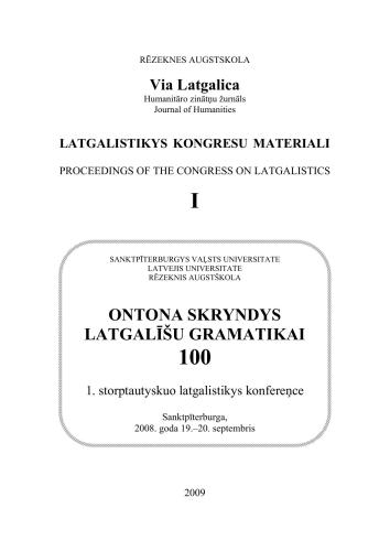﻿Ontona Skryndys for Latgali grammar 100. 1st storptautyskuo latgalistikys کنفرانس