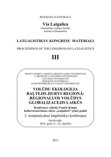 ﻿بوم‌شناسی Volūdu در منطقه Baltejis jiurys: regionaluos volūdys globalizacejis laikūs. طرح فرهنگی و تاریخی فرانچاس کمپ در کنفرانس بزرگداشت لاتگالیان. سومین کنفرانس latgalistikys storptautyskuo