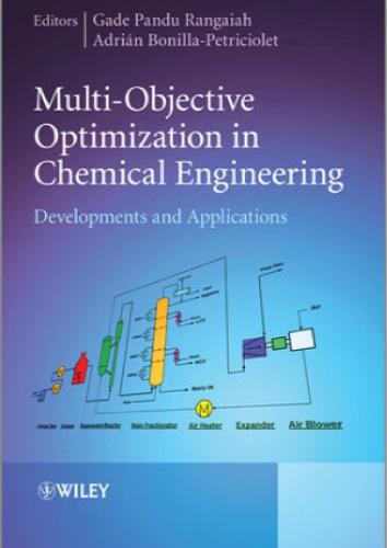 ﻿بهینه سازی چند هدفه در مهندسی شیمی: تحولات و کاربردها