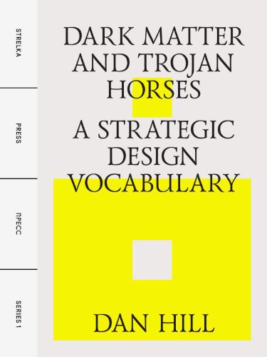 ﻿اسب های تروی تیره. واژگان طراحی استراتژیک