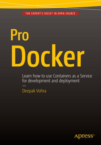 ﻿Pro Docker: بیاموزید که چگونه از کانتینرها به عنوان یک سرویس برای توسعه و استقرار استفاده کنید
