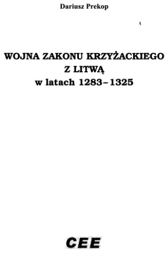 ﻿جنگ فرقه توتون با لیتوانی در سالهای 1283-1325. 2004