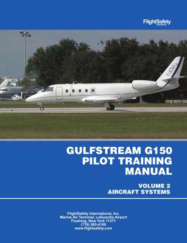 ﻿راهنمای آموزش خلبانی Gulfstream G150. جلد 2. سیستم های هواپیما