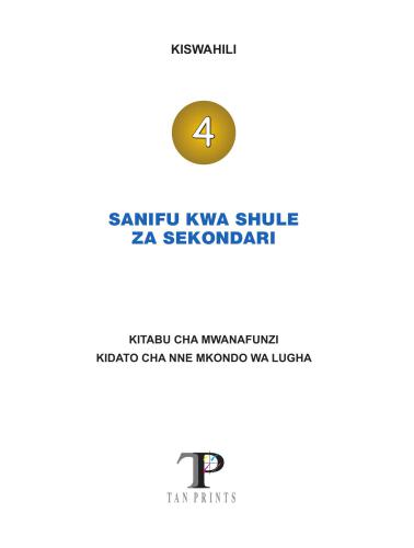 ﻿Kiswahili 4. استاندارد برای مدارس متوسطه. کتاب دانش آموز