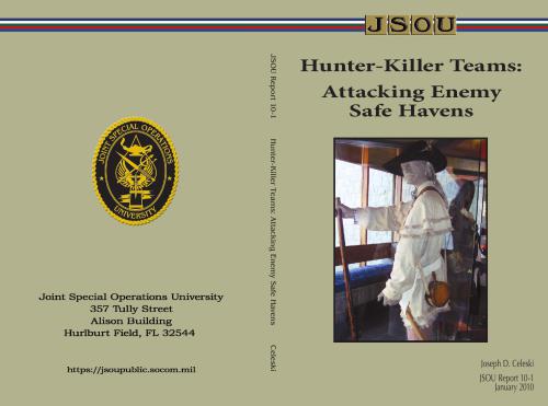 ﻿تیم های شکارچی قاتل: حمله به پناهگاه های امن دشمن