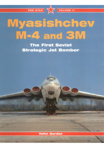 میاسیشف M-4 و 3M: اولین جت بمب استراتژیک اتحاد جماهیر شوروی