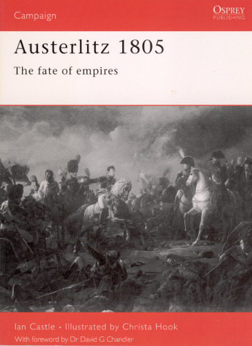 Austerlitz 1805: سرنوشت امپراتوری ها