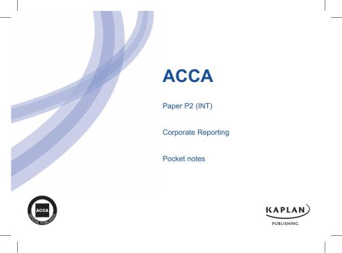 ﻿ACCA Paper P2 (INT) یادداشت های جیبی گزارشگری شرکتی - کاپلان 2010