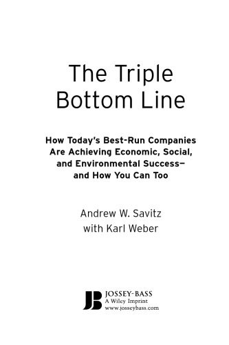 خط Triple Bottom Line: بهترین شرکت های موفق امروزی چگونه به دست می آیند ..