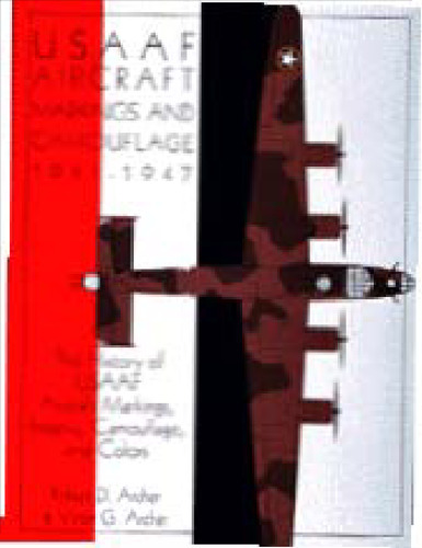 نشانه ها و استتار هواپیما USAAF 1941-1947: تاریخچه نشان های هواپیما ، نشانه ها ، استتار و رنگ ها در USAAF