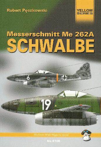 Messerschmitt Me262: Schwalbe