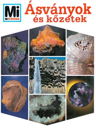 ﻿Mi Mixoda. جلد 45 سنگ ها و کانی ها/Ásványok és kőzetek, Walter Hähnel