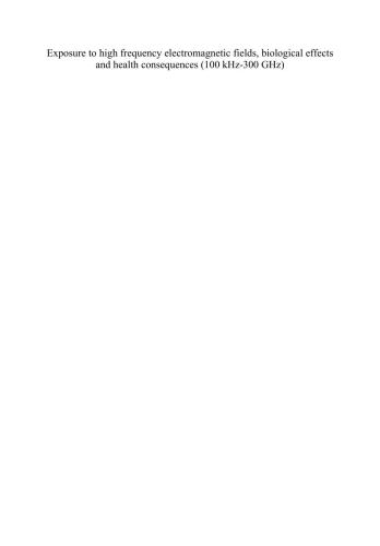 ﻿قرار گرفتن در معرض میدان های الکترومغناطیسی با فرکانس بالا، اثرات بیولوژیکی و پیامدهای سلامتی (100 کیلوهرتز تا 300 گیگاهرتز)