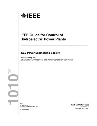 IEEE Std 1010-2006. راهنمای IEEE برای کنترل نیروگاه های برق آبی