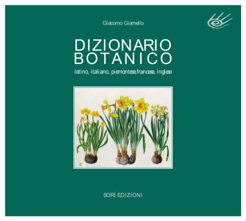 ﻿فرهنگ لغت گیاه شناسی: لاتین، ایتالیایی، پیمونتزی، فرانسوی، انگلیسی