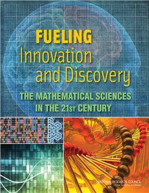 ﻿شورای ملی تحقیقات، نوآوری و اکتشاف را تقویت می کند: کمیته علوم ریاضی در قرن بیست و یکم در مورد علوم ریاضی در سال 2025