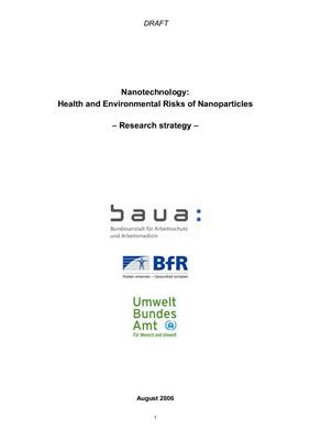 ﻿نانوتکنولوژی: خطرات بهداشتی و زیست محیطی نانوذرات. استراتژی تحقیق