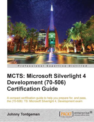 ﻿راهنمای صدور گواهینامه MCTS: Microsoft Silverlight 4 (70-506).